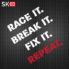 Aufkleber Race it break it fix it repeat