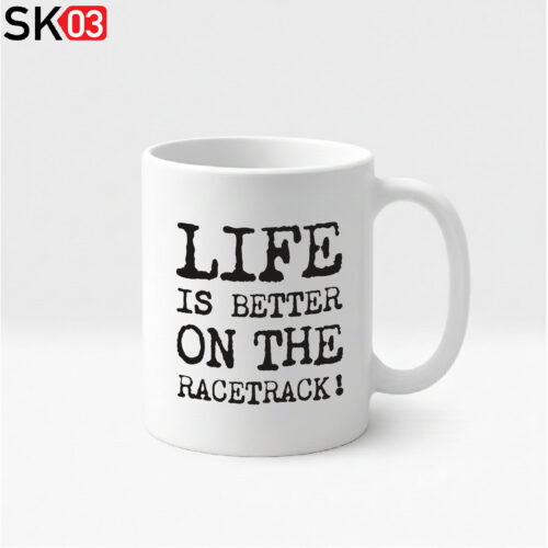 Alternative view of Geschenk Rennfahrer mit Spruch Life ist better on the racetrack! Motorradfahrer Tourenwagenfahrer